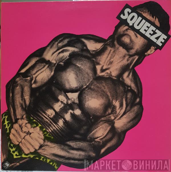 Squeeze  - Squeeze