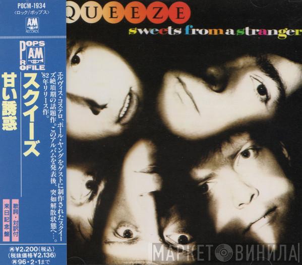  Squeeze   - Sweets From a Stranger