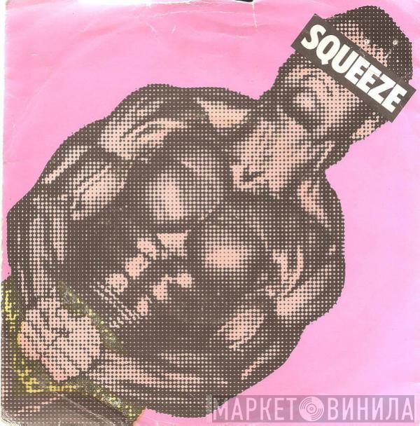 Squeeze  - Take Me I'm Yours