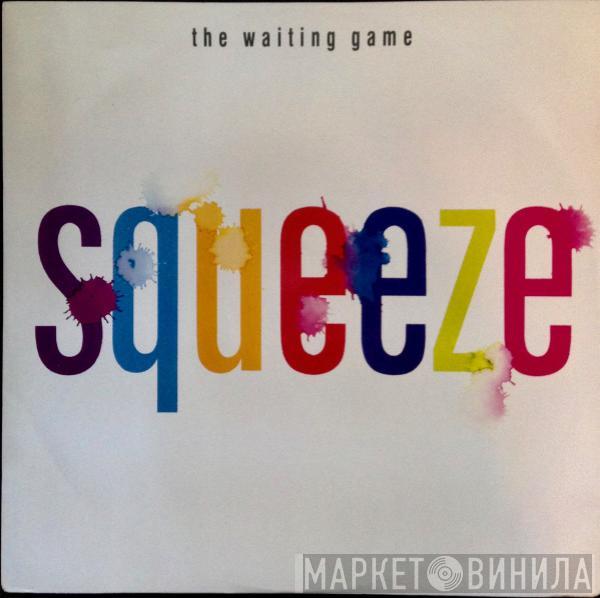 Squeeze  - The Waiting Game