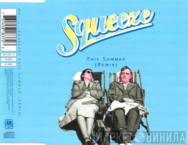 Squeeze  - This Summer (Remix)