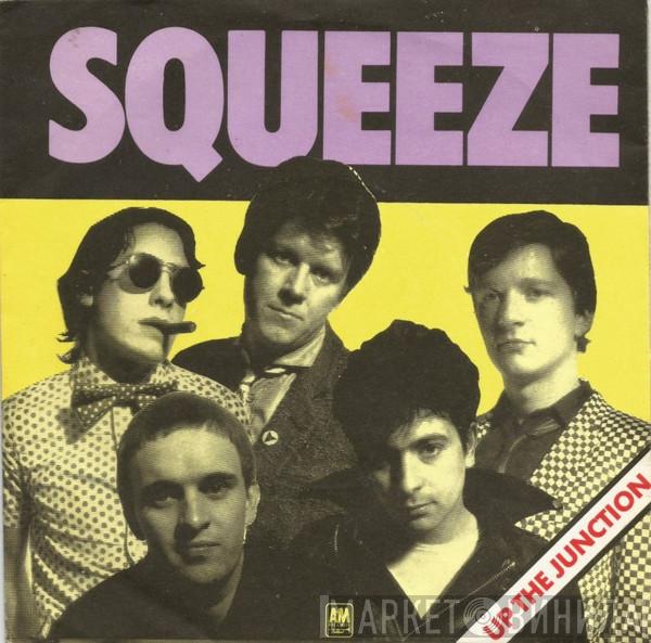 Squeeze  - Up The Junction