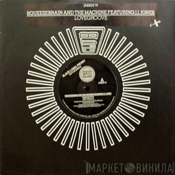 Squeezebrain And The Machine - Lovegroove