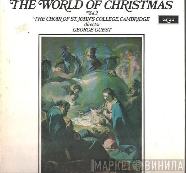 St. John's College Choir - The World Of Christmas Vol. 2