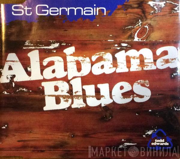  St Germain  - Alabama Blues