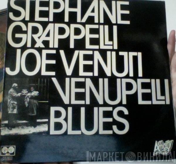 Stéphane Grappelli, Joe Venuti - Venupelli Blues