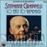 , Stéphane Grappelli , Kenny Burrell , Bucky Pizzarelli , Ron Carter  Grady Tate  - So Easy To Remember