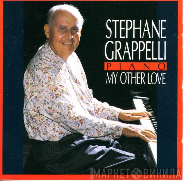  Stéphane Grappelli  - My Other Love