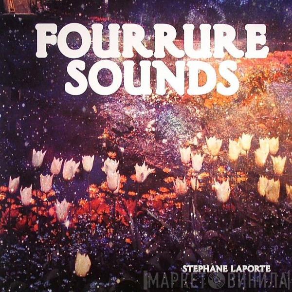 Stéphane Laporte - Fourrure Sounds