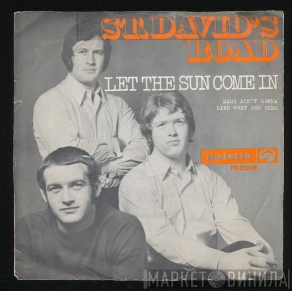  St. David's Road  - Let The Sun Come In
