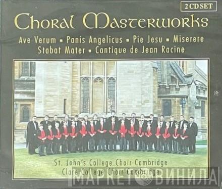 St. John's College Choir, Christopher Robinson, The Choir Of Clare College - Choral Masterworkd