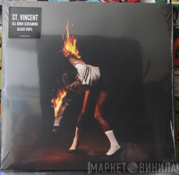 St. Vincent - All Born Screaming