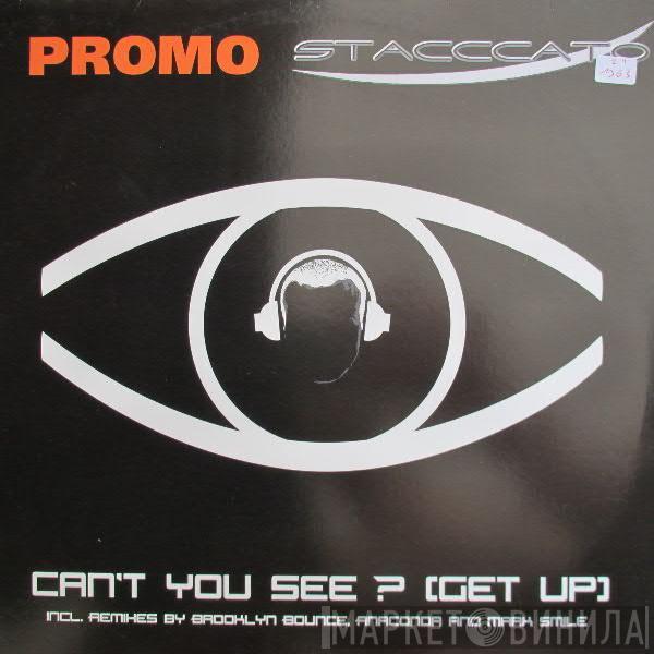 Stacccato - Can't You See? (Get Up)