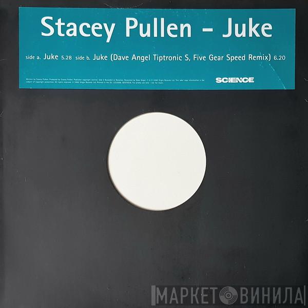 Stacey Pullen - Juke