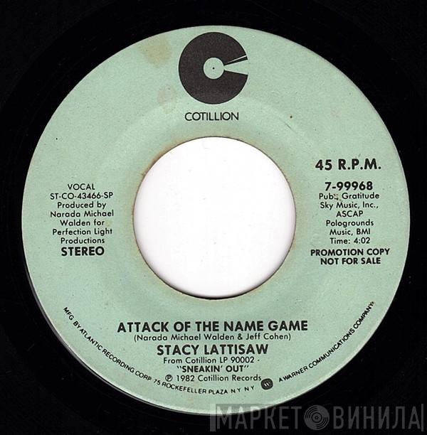 Stacy Lattisaw - Attack Of The Name Game