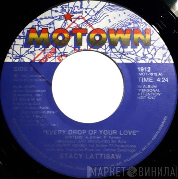 Stacy Lattisaw - Every Drop Of Your Love / Longshot