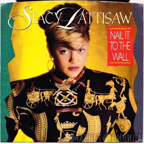 Stacy Lattisaw - Nail It To The Wall