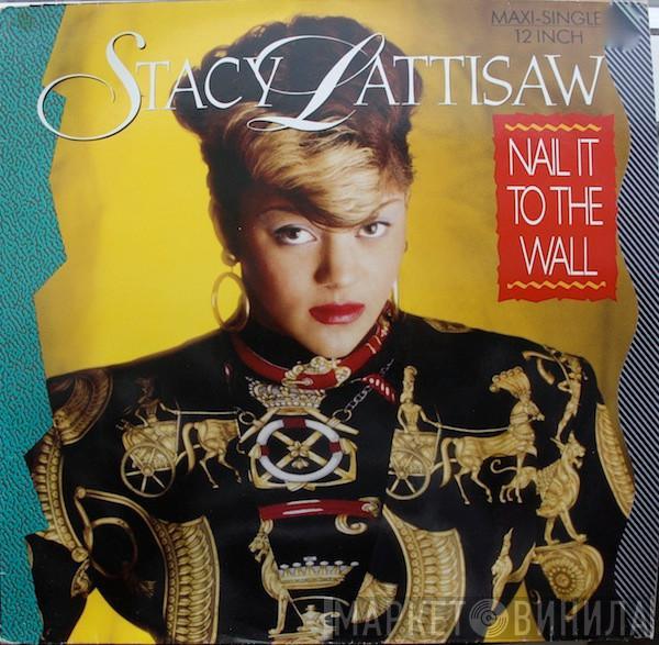 Stacy Lattisaw - Nail It To The Wall