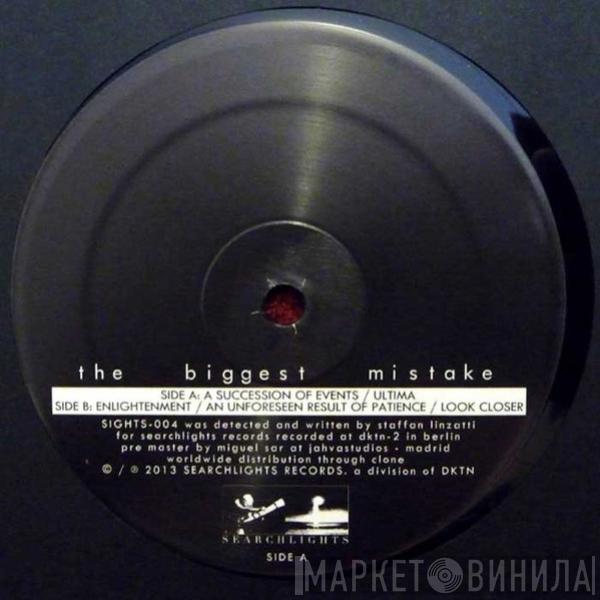 Staffan Linzatti - The Biggest Mistake