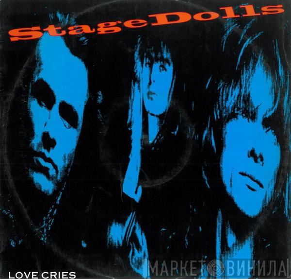 Stage Dolls - Love Cries