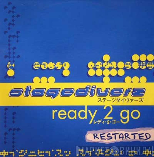  Stagediverz  - Ready 2 Go