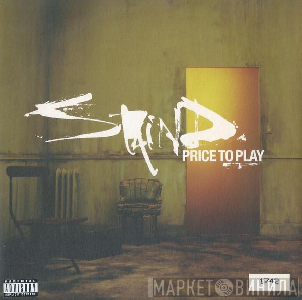  Staind  - Price To Play