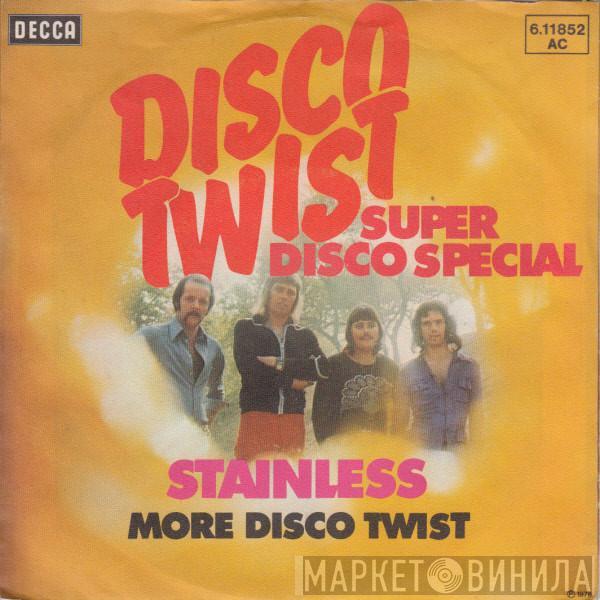 Stainless  - Disco Twist