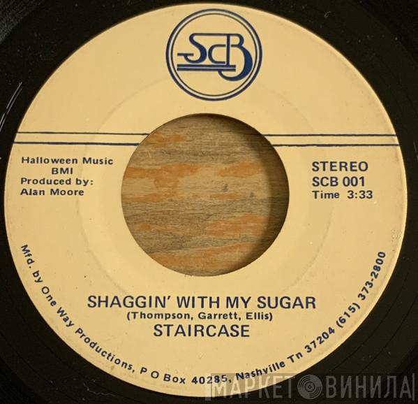 Staircase Band - Shaggin' With My Sugar / It's For You