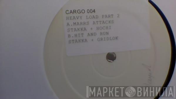 Stakka & K.Tee, Hochi, Stakka - Heavy Load EP Part 2