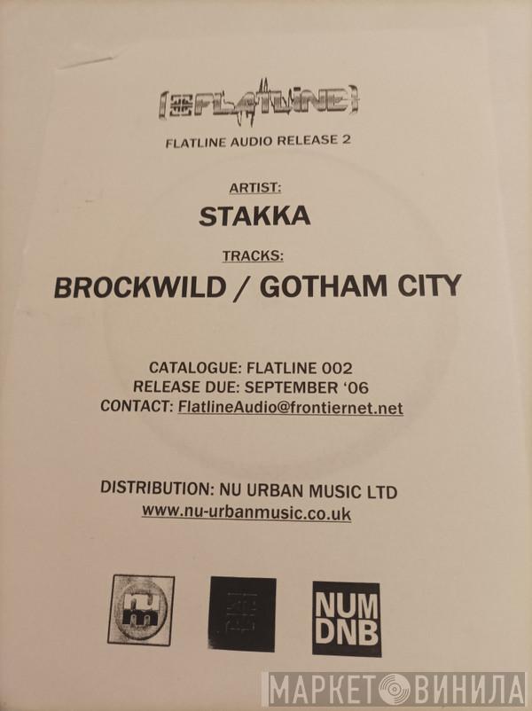Stakka - Brockwild / Gotham City