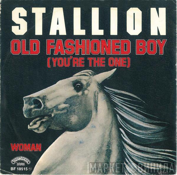 Stallion  - Old Fashioned Boy (You're The One)