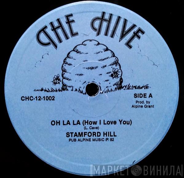 Stamford Hill - Oh La La (How I Love You)