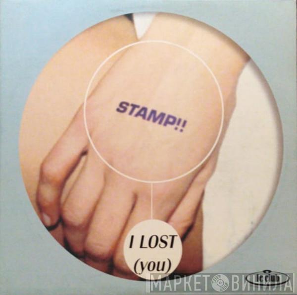 Stamp!! - I Lost (You)