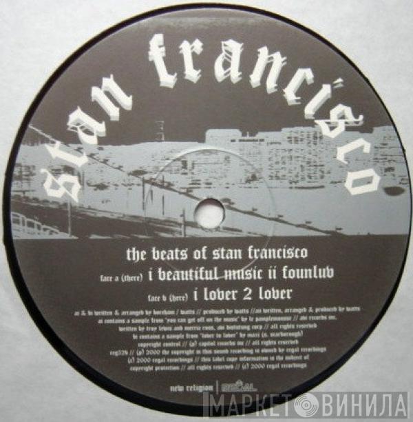 Stan Francisco  - The Beats Of Stan Francisco