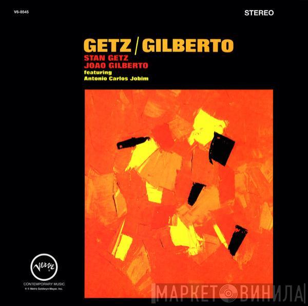Stan Getz, João Gilberto, Antonio Carlos Jobim - Getz / Gilberto