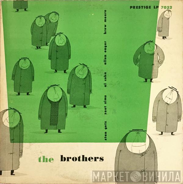 , Stan Getz , Al Cohn , Zoot Sims , Allen Eager  Brew Moore  - The Brothers