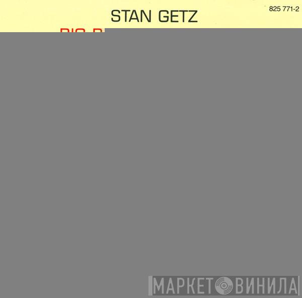  Stan Getz  - Big Band Bossa Nova