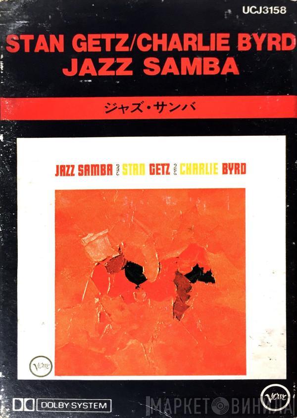 , Stan Getz  Charlie Byrd  - Jazz Samba