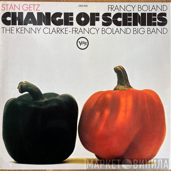 Stan Getz, Francy Boland, Clarke-Boland Big Band - Change Of Scenes