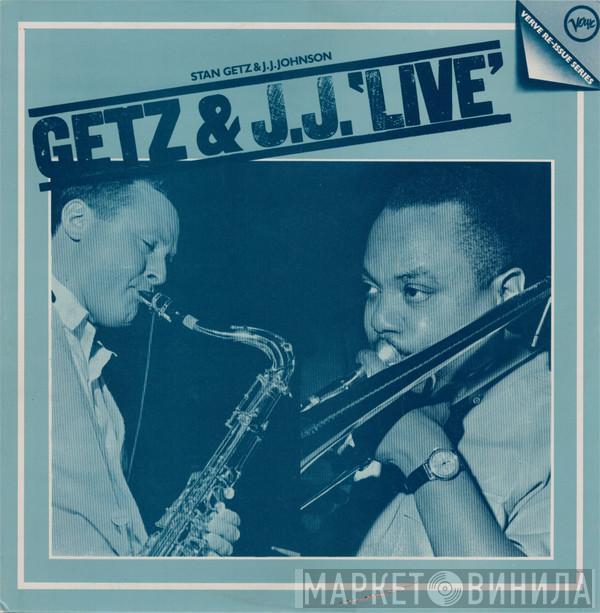 Stan Getz, J.J. Johnson - Getz & J.J. 'Live' - Stan Getz & J.J. Johnson