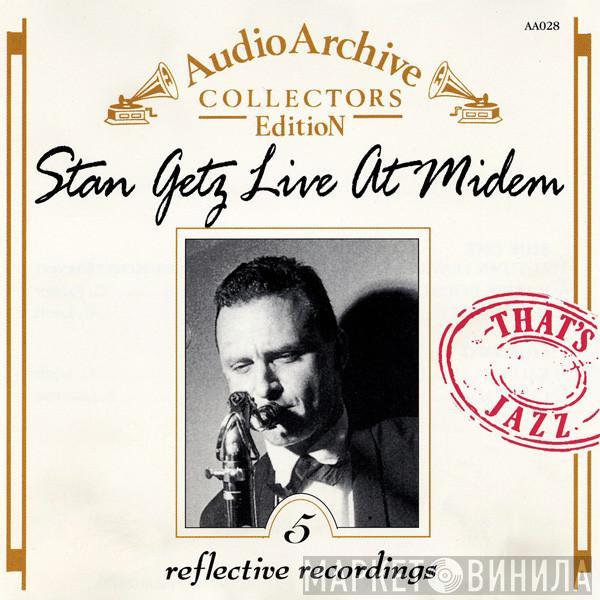 Stan Getz - Live at Midem, 5 Reflective Recordings