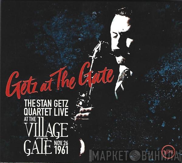  Stan Getz Quartet  - Getz At The Gate (Live At The Village Gate, Nov. 26, 1961)