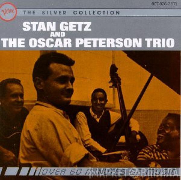 Stan Getz, The Oscar Peterson Trio - Stan Getz And The Oscar Peterson Trio