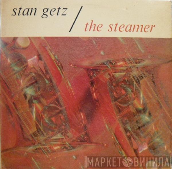 Stan Getz - The Steamer