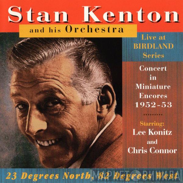 Stan Kenton And His Orchestra - 23 Degrees North, 82 Degrees West