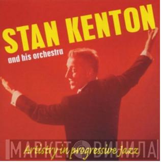 Stan Kenton And His Orchestra - Artistry In Progressive Jazz