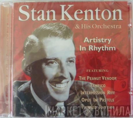 Stan Kenton And His Orchestra - Artistry In Rhythm
