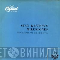 Stan Kenton And His Orchestra - Stan Kenton's Milestones