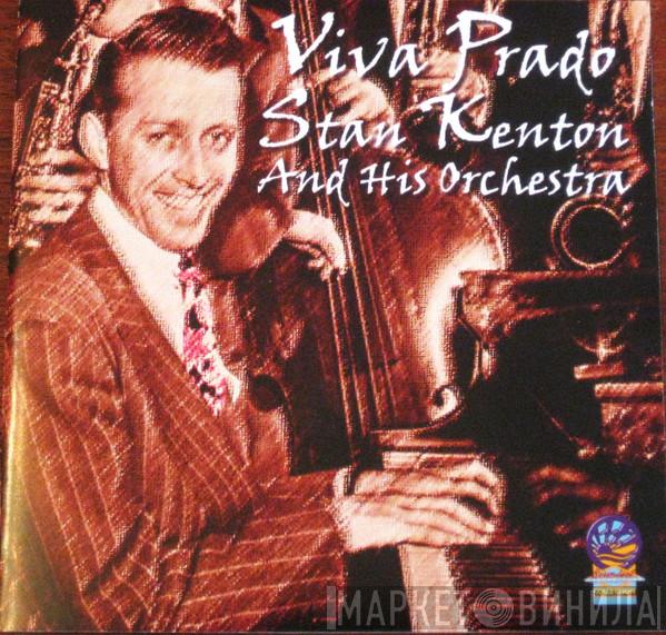  Stan Kenton And His Orchestra  - Viva Prado