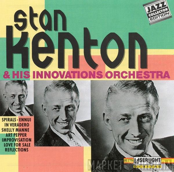 Stan Kenton And The Innovations Orchestra - Stan Kenton And His Innovations Orchestra